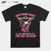 Eagle Southern Born Southern Bred Ill Be Southern Till The Day Im Dead Womens T-Shirt