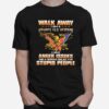 Eagle Walk Away I Am A Grumpy Old Veteran I Have Anger Issues And A Serious Dislike For Stupid People T-Shirt