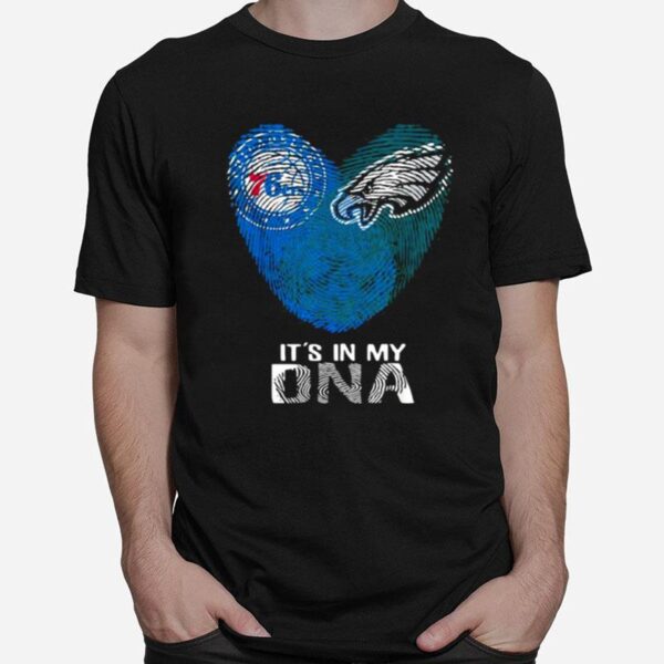 Eagles 76Ers Its In My Dna Heart Fingerprints T-Shirt