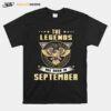 Eagles The Legends Are Born In September T-Shirt