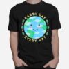 Earth Day Every Day Love The Environment Cute Kawaii Planet T-Shirt