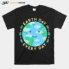 Earth Day Every Day Love The Environment Cute Kawaii Planet T-Shirt