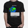 Earth Our World Needs A Reboot T-Shirt