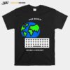 Earth Our World Needs A Reboot T-Shirt