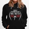 Easily Distracted By Big Butts Thick Thighs Hoodie