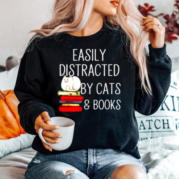 Easily Distracted By Cats And Books Sweater