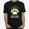 Easily Distracted By Dog And Weed T-Shirt