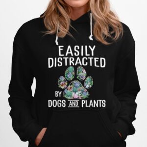 Easily Distracted By Dogs And Plant Gardener Flower Hoodie