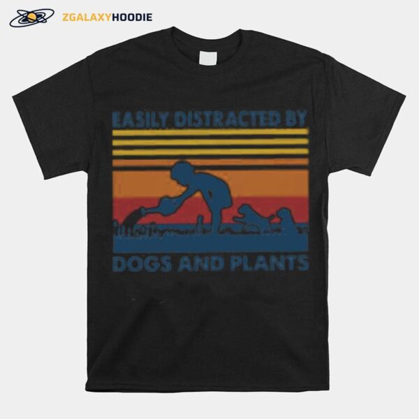 Easily Distracted By Dogs And Plants Vintage T-Shirt