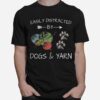 Easily Distracted By Dogs And Yarn Christmas T-Shirt