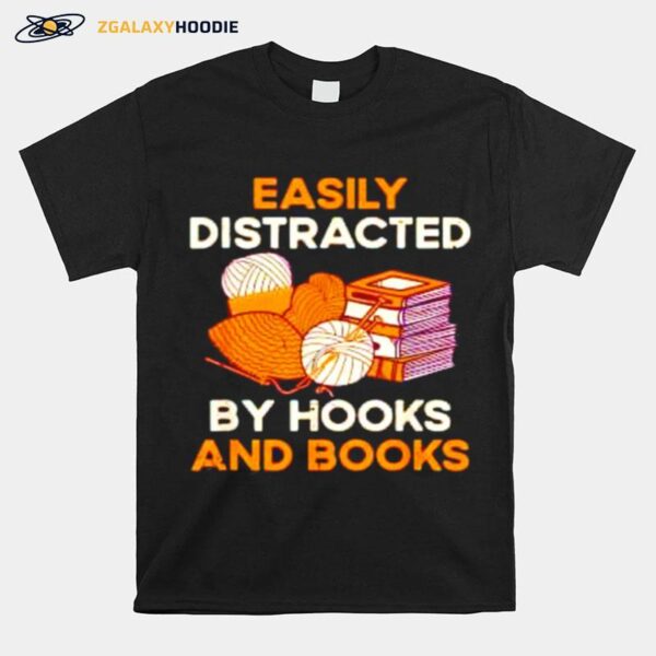 Easily Distracted By Hooks And Books T-Shirt