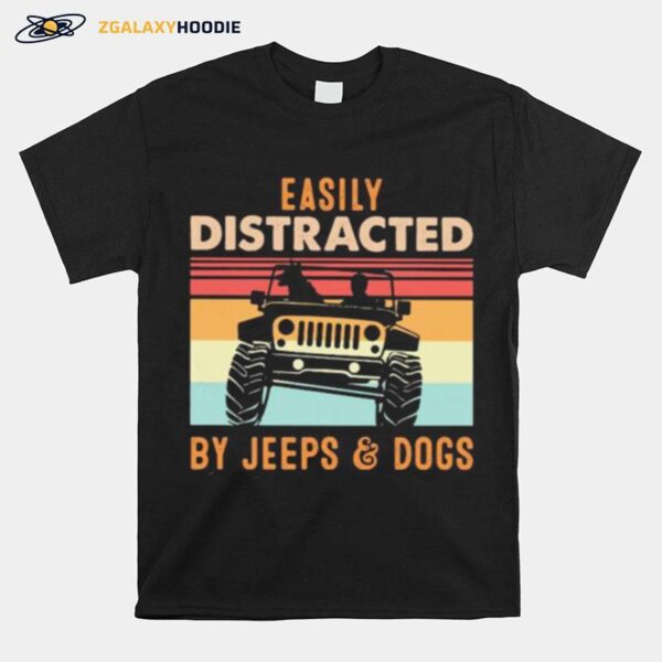 Easily Distracted By Jeeps And Dogs Vintage Retro T-Shirt