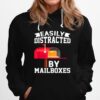 Easily Distracted By Mailboxes Post Office Carrier Hoodie