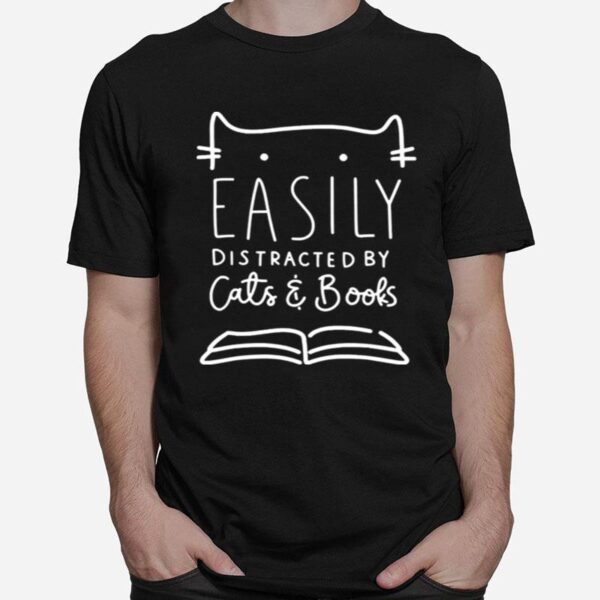 Easily Distracted Cats And Books T-Shirt