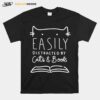 Easily Distracted Cats And Books T-Shirt