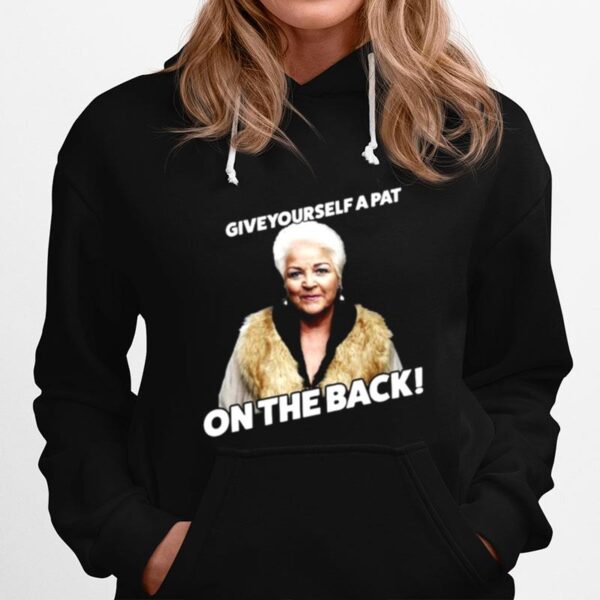 Eastenders Pat Butcher Give Yourself A Pat On The Back Hoodie