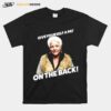 Eastenders Pat Butcher Give Yourself A Pat On The Back T-Shirt