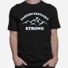 Eastern Kentucky Strong New T-Shirt