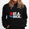 Eat A Donkey Dick Hoodie