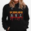 Eat Drink And Be Scary Scandium Argon Yttrium Hoodie