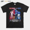 Father And Son Los Angeles Angel And Toronto Blue Jays Baseball For Life Signatures T-Shirt