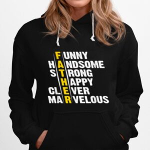 Father Funny Handsome Strong Clever Marvelous Matching Fathers Day Hoodie