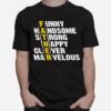 Father Funny Handsome Strong Clever Marvelous Matching Fathers Day T-Shirt