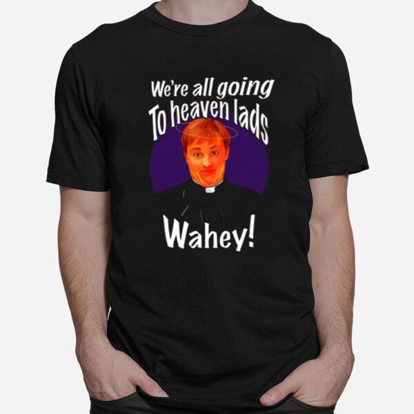 Father Ted Dougal Funny Saying T-Shirt