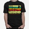 Fathers Day Dad The Man The Myth The Drumming Legend Vintage Retro T-Shirt