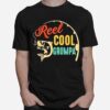 Fathers Day Fishing Reel Cool Grumpa Vintage T-Shirt