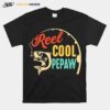 Fathers Day Fishing Reel Cool Pepaw Vintage T-Shirt