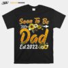 Fathers Day Soon To Be Dad Est 2022 Sunflower Lover T B09Zqb5445 T-Shirt