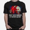 Fauci Worst Mass Murderer In America History T-Shirt