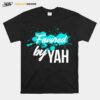 Favored By Yah By Regina London T-Shirt