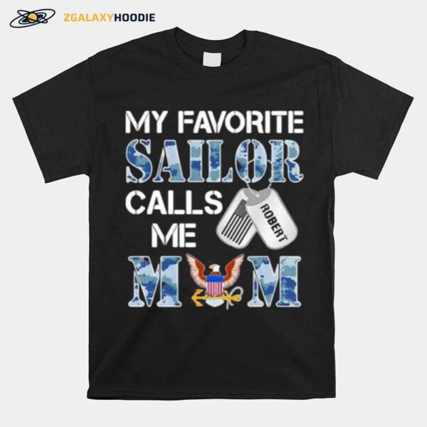 Favorite Sailor Calls Me Mom %E2%80%93 U.S.Navy Eagle T-Shirt