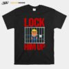 Fbi Raids Trumps Mansion Anti Trump Lock Him Up T-Shirt