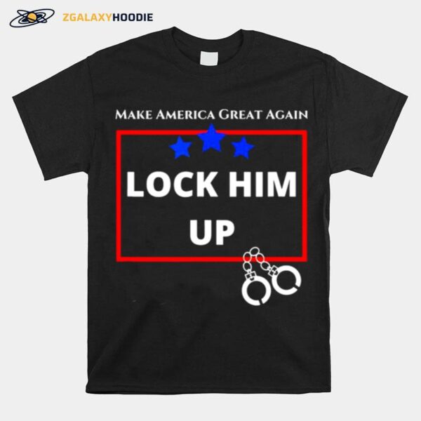 Fbi Raids Trumps Mansion Lock Him Up %E2%80%93 Anti Trump Political Trump For Prison T-Shirt