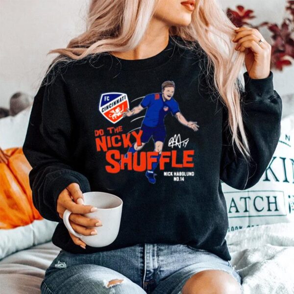 Fc Cincinnati Do The Nicky Shuffle Sweater