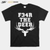 Fear Deer Milwaukee Basketball And Hunting Bucks Classic T-Shirt