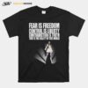 Fear If Freedom Control Is Liberty Satsuki Kiryuin Sama Kill La Kill T-Shirt