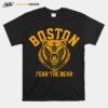 Fear The Bear Hockey Beware Of Boston Gameday Bruin T-Shirt