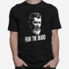 Fear The Beard Roy Keane Manchester United T-Shirt