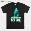 Fear The Walking Dead See Life T-Shirt