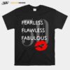 Fearless Flawless Fabulous 50 Lip T-Shirt