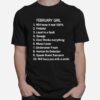 February Girl Will Keep It Real 100 Prideful Loyal To A Fault Savage Over Thinks Everything T-Shirt