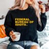 Federal Bureau Of Idiots Sweater