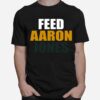 Feed Aaron Jones T-Shirt