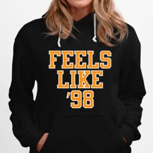 Feels Like 98 Hoodie