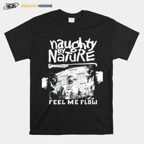 Feels Naughty Naughty By Nature Feels Good T-Shirt