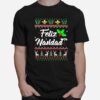 Feliz Navidad Ugly Merry Christmas T-Shirt